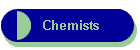 Chemists