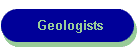 Geologists