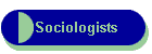 Sociologists