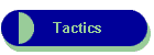 Tactics