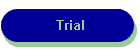 Trial